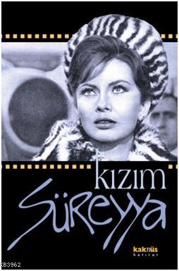 Kızım Süreyya - Prenses Eva İsfendiyari | Yeni ve İkinci El Ucuz Kitab