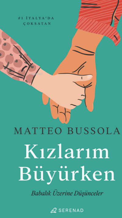 Kızlarım Büyürken - Matteo Bussola | Yeni ve İkinci El Ucuz Kitabın Ad