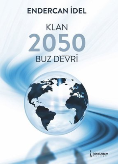 Klan 2050 Buz Devri - Endercan İdel | Yeni ve İkinci El Ucuz Kitabın A