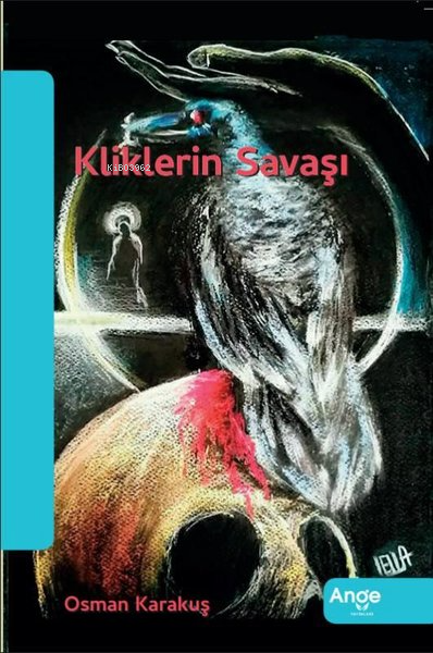 Kliklerin Savaşı - Osman Karakuş | Yeni ve İkinci El Ucuz Kitabın Adre