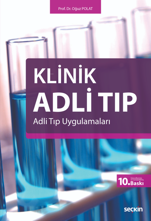 Klinik Adli Tıp;Adli Tıp Uygulamaları - Oğuz Polat | Yeni ve İkinci El