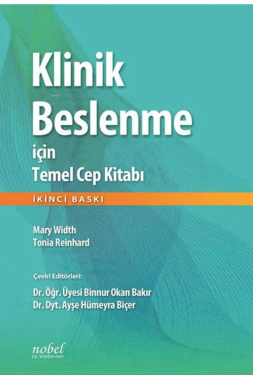 Klinik Beslenme için Temel Cep Kitabı - Tonia Reinhard | Yeni ve İkinc