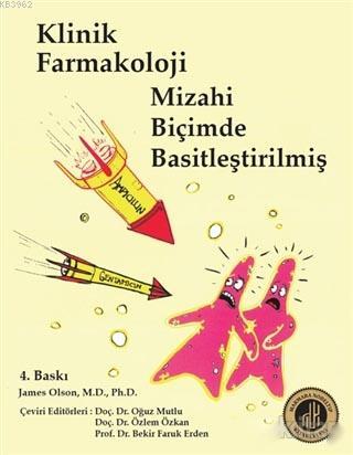 Klinik Farmakoloji Mizahi Biçimde Basitleştirilmiş - James Olson | Yen