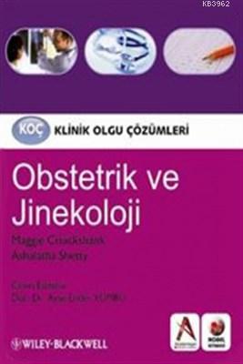 Klinik Olgu Çözümleri: Obstetrik ve Jinekoloji - Maggie Cruickshank | 