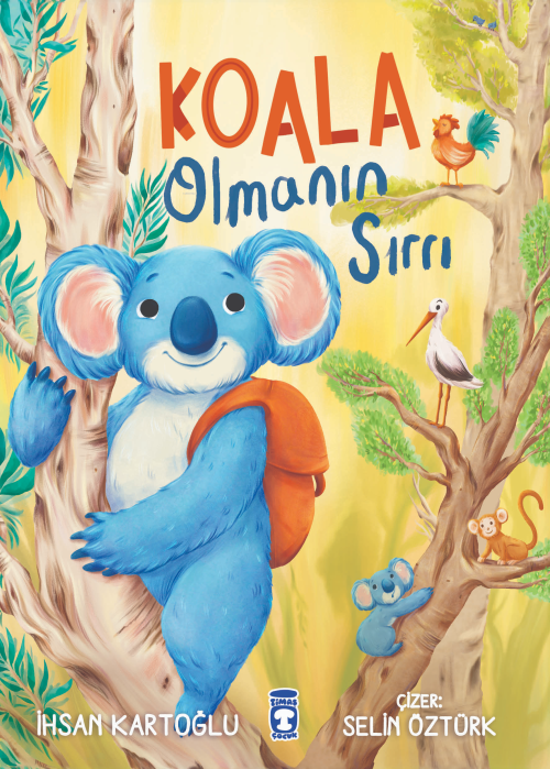 Koala Olmanın Sırrı - İhsan Kartoğlu | Yeni ve İkinci El Ucuz Kitabın 