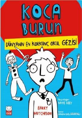 Koca Burun - Barry Hutchison | Yeni ve İkinci El Ucuz Kitabın Adresi