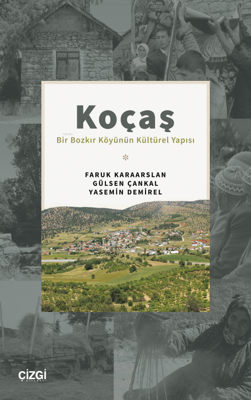 Koçaş (Bir Bozkır Köyünün Kültürel Yapısı) - Faruk Karaarslan | Yeni v