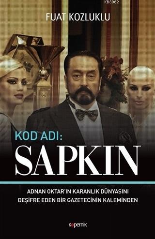 Kod Adı: Sapkın - Fuat Kozluklu | Yeni ve İkinci El Ucuz Kitabın Adres