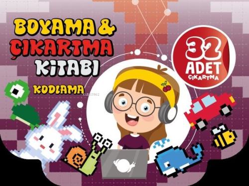 Kodlama - Boyama & Çıkartma Kitabı - 32 Adet Çıkartma - Kolektif | Yen