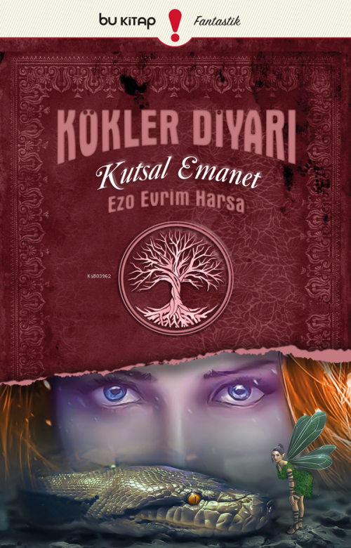 Kökler Diyarı 3: Kutsal Emanet - Ezo Evrim Harsa | Yeni ve İkinci El U