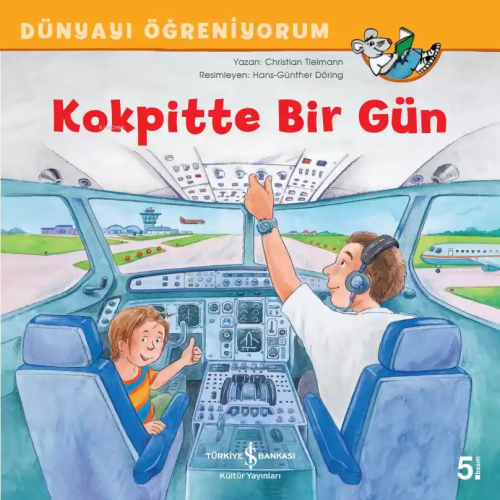 Kokpitte Bir Gün - Dünyayı Öğreniyorum - Christian Tielmann | Yeni ve 