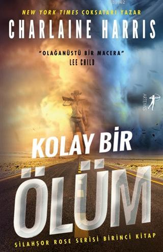 Kolay Bir Ölüm - Silahşor Rose Serisi 1 - Charlaine Harris | Yeni ve İ