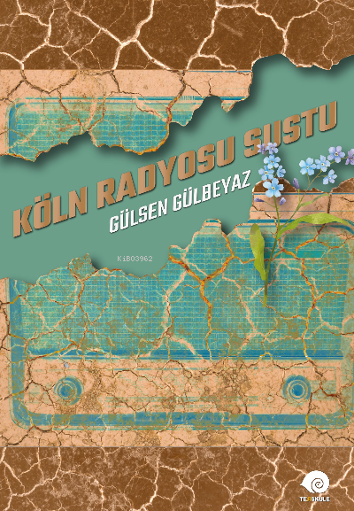 Köln Radyosu Sustu - Gülsen Gülbeyaz | Yeni ve İkinci El Ucuz Kitabın 