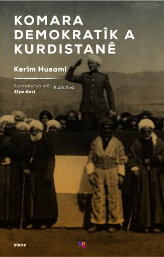 Komara Demokratik a Kurdistane - Kerim Hüsami | Yeni ve İkinci El Ucuz