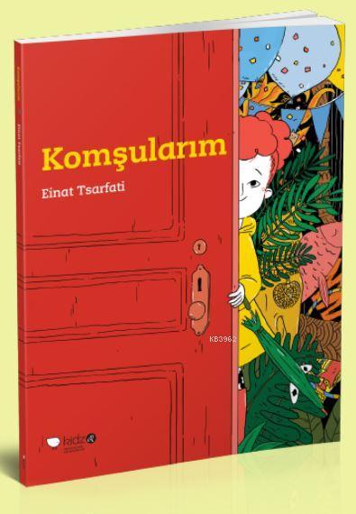 Komşularım - Einat Tsarfati | Yeni ve İkinci El Ucuz Kitabın Adresi