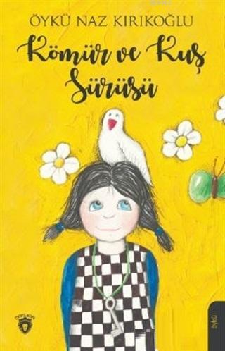 Kömür ve Kuş Sürüsü - Öykü Naz Kırıkoğlu | Yeni ve İkinci El Ucuz Kita