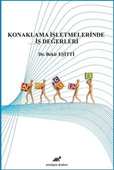 Konaklama İşletmelerinde İş Değerleri - Bekir Eşitti | Yeni ve İkinci 