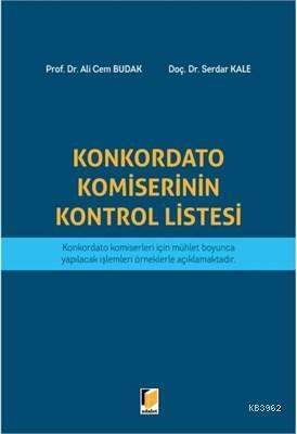 Konkordato Komiserinin Kontrol Listesi - Ali Cem Budak | Yeni ve İkinc