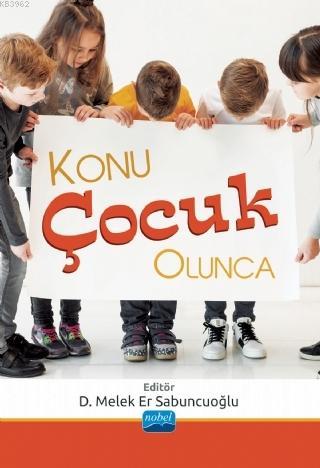 Konu Çocuk Olunca - Asuman Alnıaçık | Yeni ve İkinci El Ucuz Kitabın A