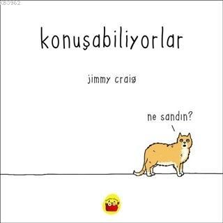 Konuşabiliyorlar - Jimmy Craig | Yeni ve İkinci El Ucuz Kitabın Adresi