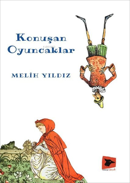 Konuşan Oyuncaklar - Melih Yıldız | Yeni ve İkinci El Ucuz Kitabın Adr