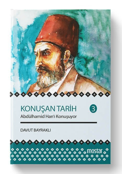 Konuşan Tarih 3 - Abdülhamid Hanı Konuşuyor - Davut Bayraklı | Yeni ve