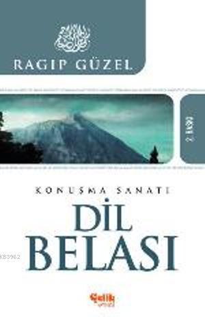 Konuşma Sanatı Dil Belası - Ragıp Güzel | Yeni ve İkinci El Ucuz Kitab