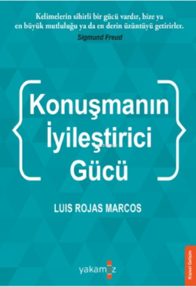 Konuşmanın İyileştirci Gücü - Luis Rojas Marcos | Yeni ve İkinci El Uc