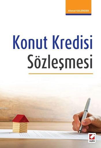 Konut Kredisi Sözleşmesi - Ahmet Kalender | Yeni ve İkinci El Ucuz Kit