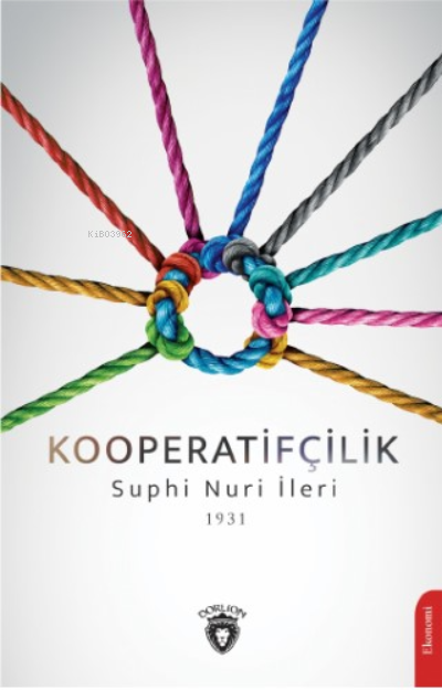 Kooperatifçilik - Suphi Nuri İleri | Yeni ve İkinci El Ucuz Kitabın Ad