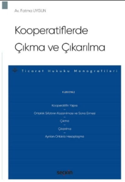 Kooperatiflerde Çıkma ve Çıkarılma - Fatma Uygun | Yeni ve İkinci El U