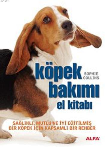 Köpek Bakımı El Kitabı - Sophie Collins | Yeni ve İkinci El Ucuz Kitab