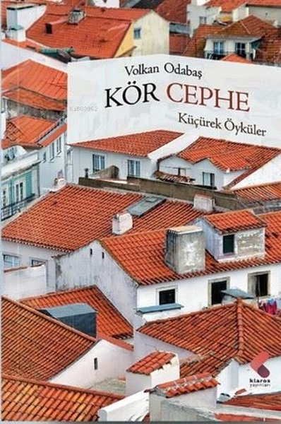 Kör Cephe - Volkan Odabaş | Yeni ve İkinci El Ucuz Kitabın Adresi