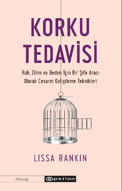 Korku Tedavisi - Lissa Rankin | Yeni ve İkinci El Ucuz Kitabın Adresi