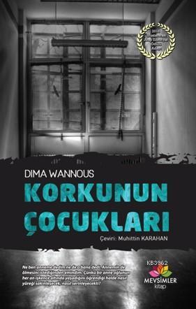 Korkunun Çocukları - Dima Wannous | Yeni ve İkinci El Ucuz Kitabın Adr