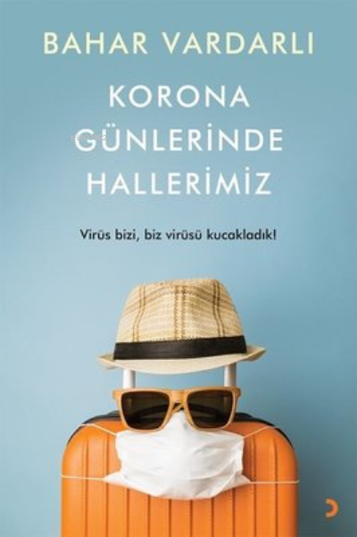 Korona Günlerinde Hallerimiz - Bahar Vardarlı | Yeni ve İkinci El Ucuz