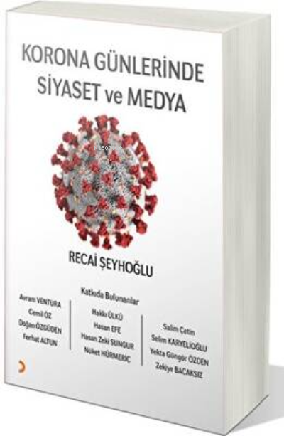 Korona Günlerinde Siyaset ve Medya - Recai Şeyhoğlu | Yeni ve İkinci E