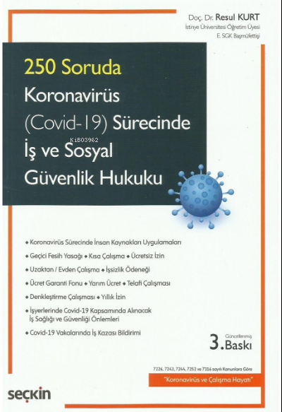 Koronavirüs (Covid–19) Sürecinde İş ve Sosyal Güvenlik Hukuku - Resul 