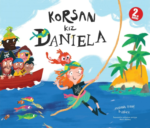 Korsan Kız Daniela - Susanna Isern | Yeni ve İkinci El Ucuz Kitabın Ad