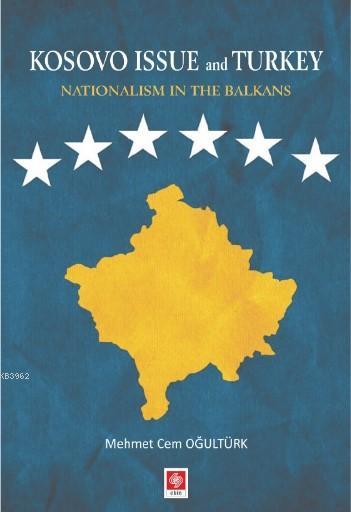 Kosava İssue and Turkey - Mehmet Cem Oğultürk | Yeni ve İkinci El Ucuz