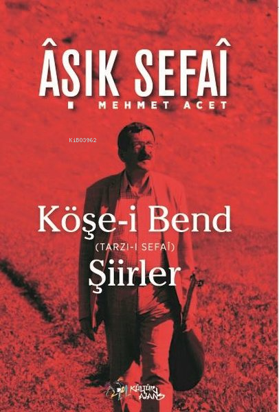 Köşe-i Bend - Mehmet Acet (Aşık Sefai) | Yeni ve İkinci El Ucuz Kitabı