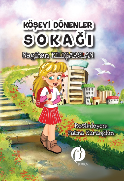 Köşeyi Dönenler Sokağı - Nagihan Kılıçarslan | Yeni ve İkinci El Ucuz 