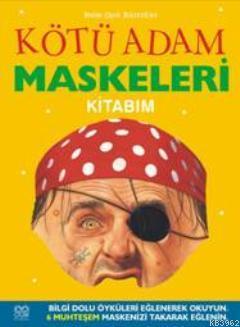 Kötü Adam Maskeleri Kitabım - Elizabeth Miles | Yeni ve İkinci El Ucuz