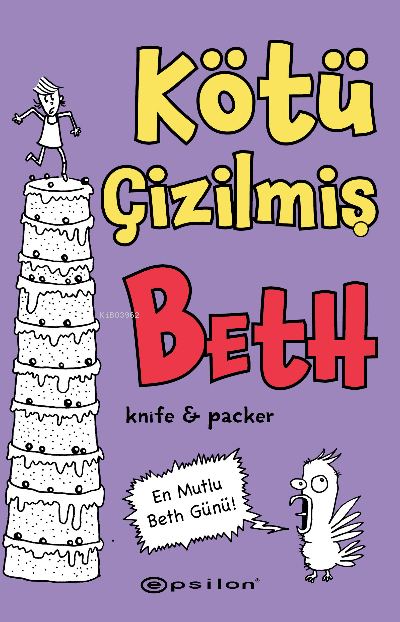 Kötü Çizilmiş Beth 3 – En Mutlu Beth Günü! - Knife & Packer | Yeni ve 