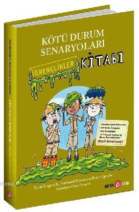 Kötü Durum Senaryoları - İğrençlikler Kitabı - Robin Epstein | Yeni ve