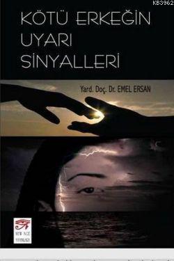 Kötü Erkeğin Uyarı Sinyalleri - Emel Ersan | Yeni ve İkinci El Ucuz Ki