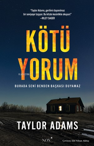 Kötü Yorum;Burada Seni Benden Başkası Duyamaz - Taylor Adams | Yeni ve