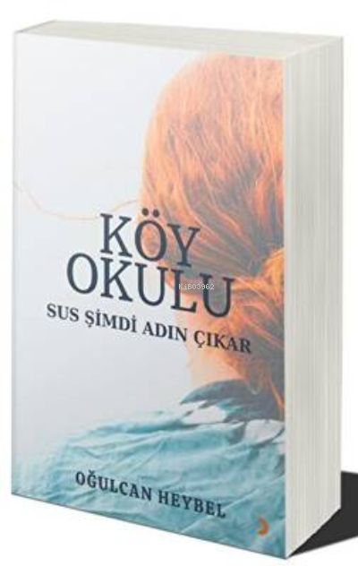 Köy Okulu - Oğulcan Heybel | Yeni ve İkinci El Ucuz Kitabın Adresi