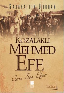 Kozalaklı Mehmed Efe - Sabahattin Burhan | Yeni ve İkinci El Ucuz Kita