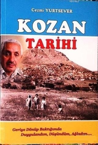 Kozan Tarihi - Cezmi Yurtsever | Yeni ve İkinci El Ucuz Kitabın Adresi